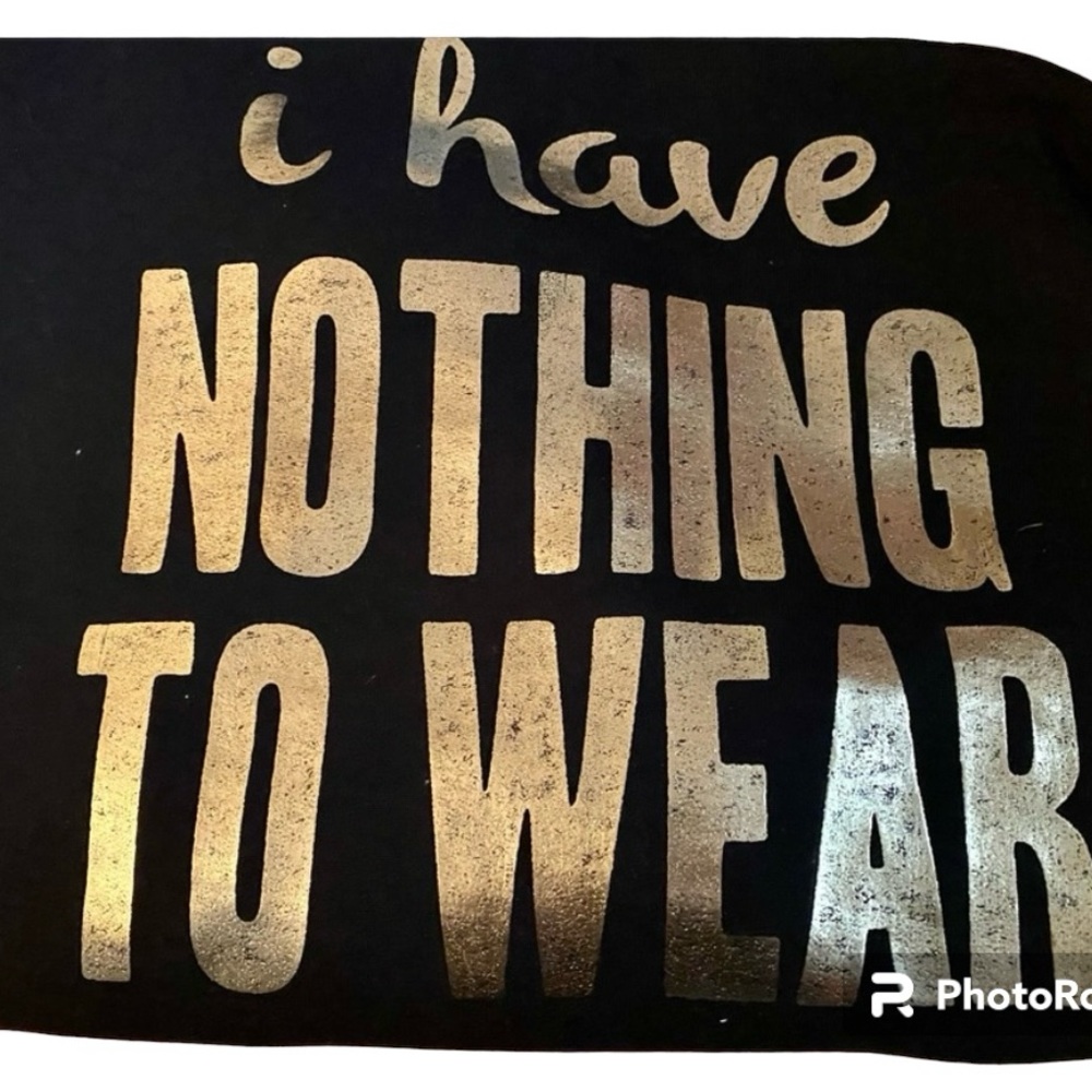 i Have Nothing To Wear Women’s Graphic Sweatshirt Size Large - Picture 5 of 6